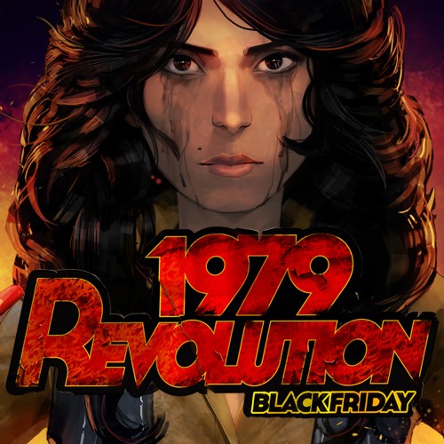 1979 Revolution: Black Friday