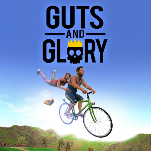 Guts & Glory