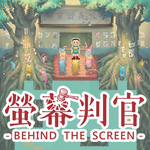 Behind the Screen