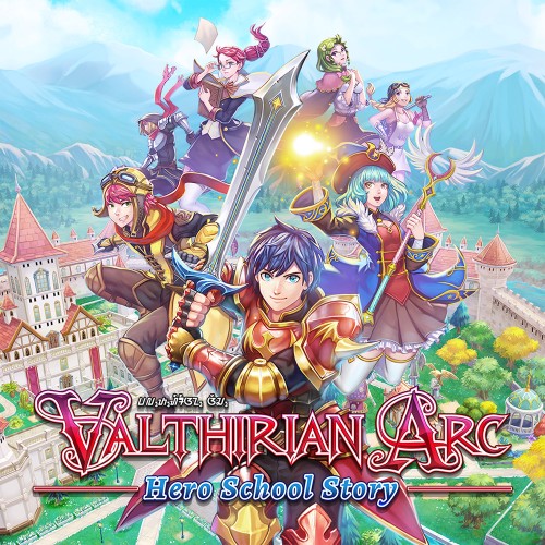 Valthirian Arc: Hero School Story