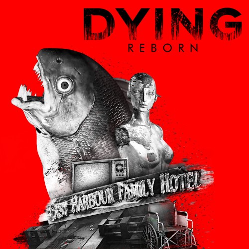 Dying: Reborn