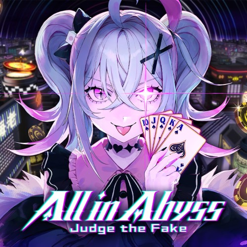 All in Abyss: Judge the Fake