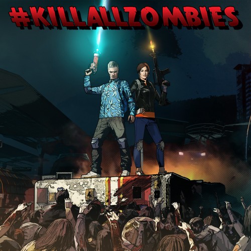 #killallzombies