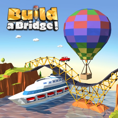 Build a Bridge!