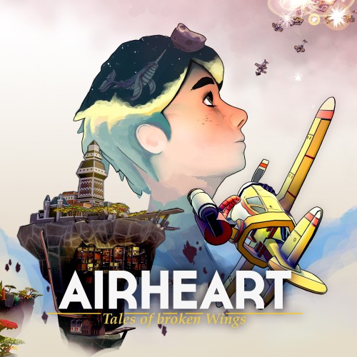 Airheart: Tales of Broken Wings