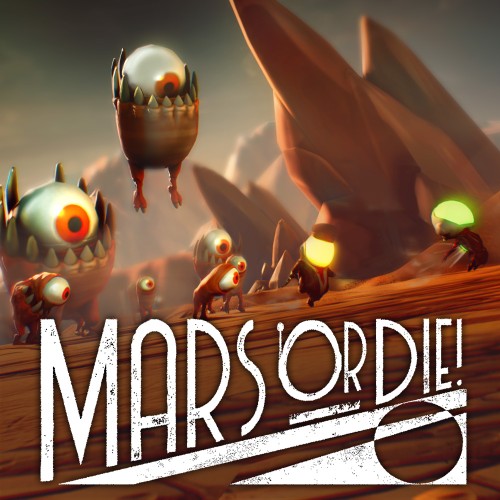 Mars or Die!
