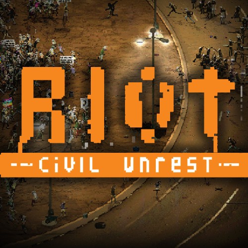 Riot - Civil Unrest