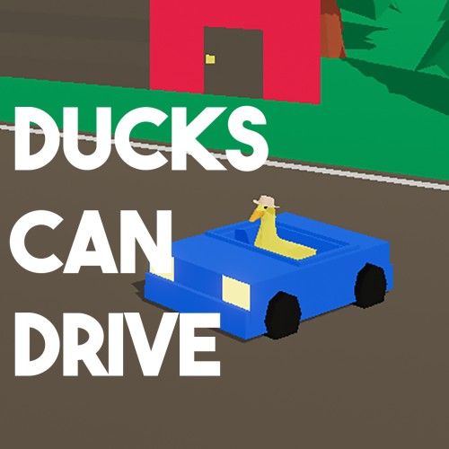 Ducks Can Drive