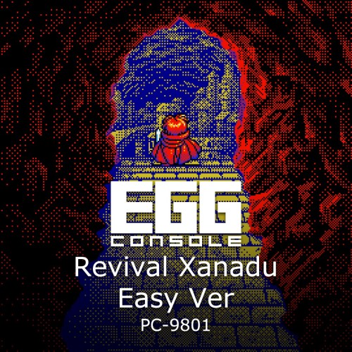 Egg Console Revival Xanadu Easy Ver PC-9801