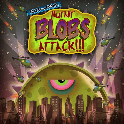 Tales from Space: Mutant Blobs Attack