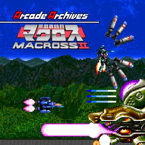 Arcade Archives Super Dimension Fortress Macross II
