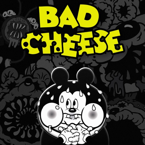 Bad Cheese
