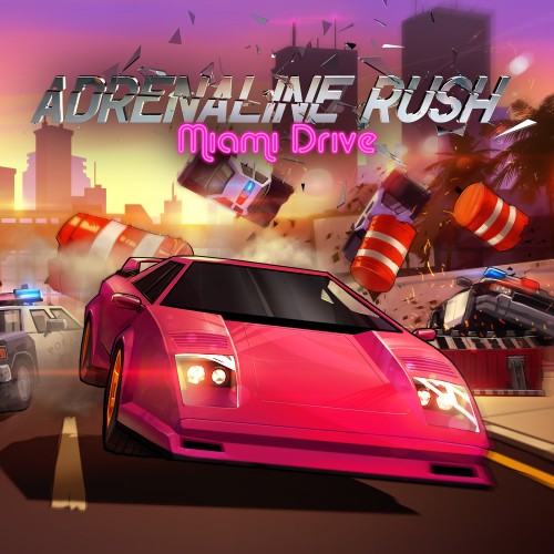 Adrenaline Rush - Miami Drive