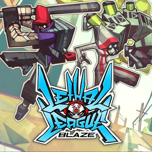 Lethal League Blaze