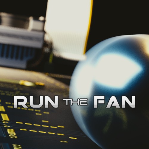 Run the Fan