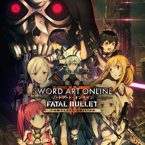 Sword Art Online: Fatal Bullet Complete Edition