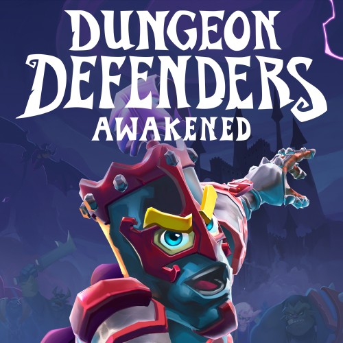 Dungeon Defenders: Awakened