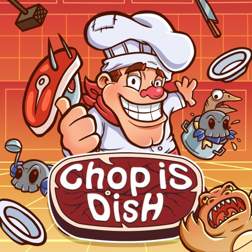 Chop is Dish