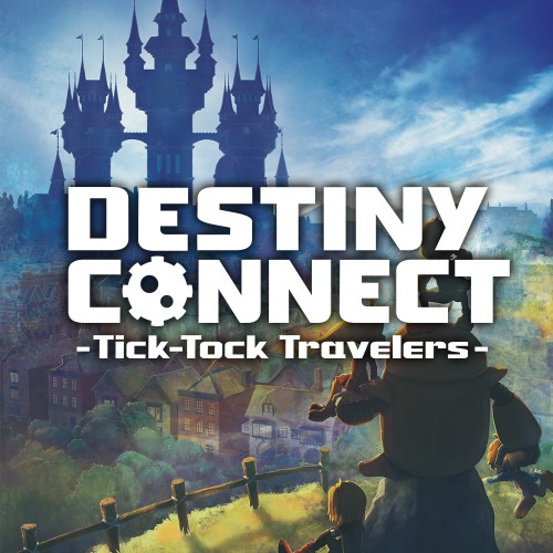 Destiny Connect: Tick-Tock Travelers