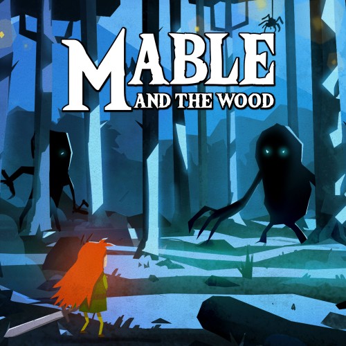 Mable and the Wood