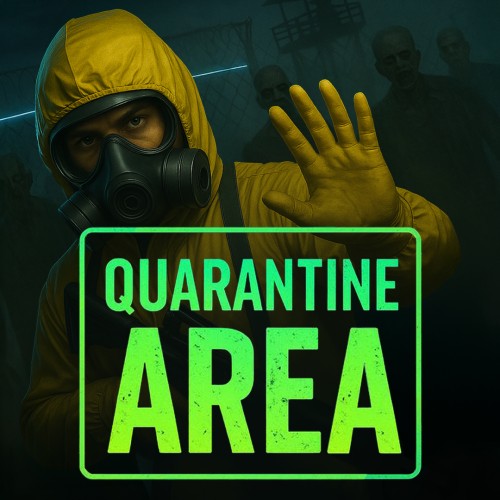 Quarantine Area