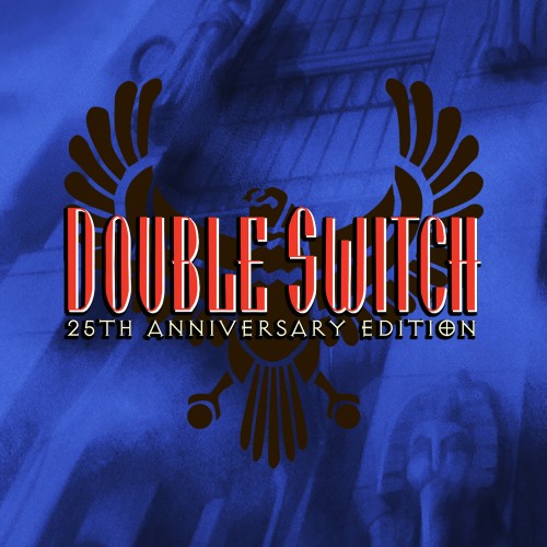 Double Switch - 25th Anniversary Edition