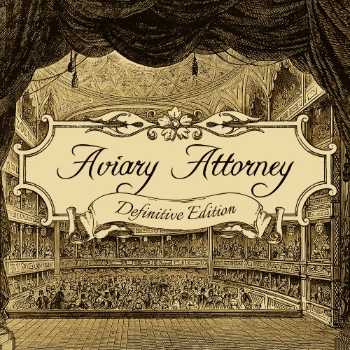 Aviary Attorney: Definitive Edition