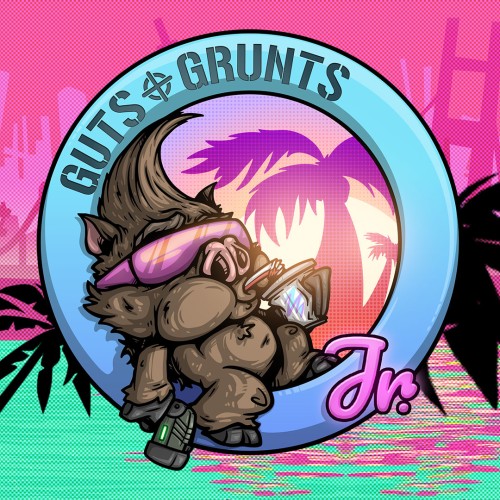 Guts 'n Grunts Jr.