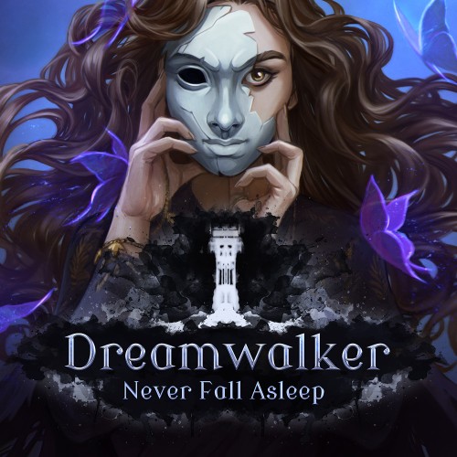 Dreamwalker: Never Fall Asleep