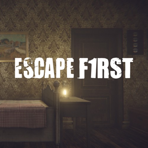 Escape First