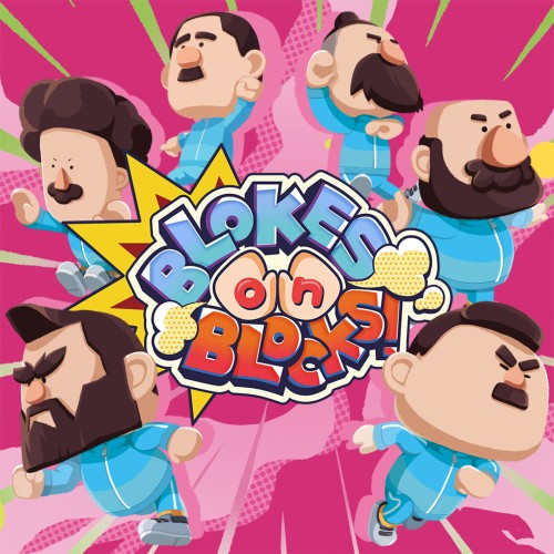 Blokes on Blocks!