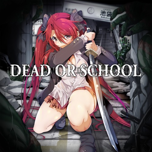 Dead or School