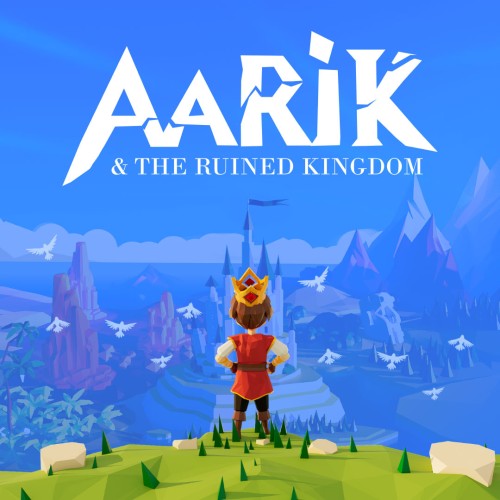 Aarik and the Ruined Kingdom
