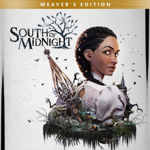 South of Midnight Weaver's Edition