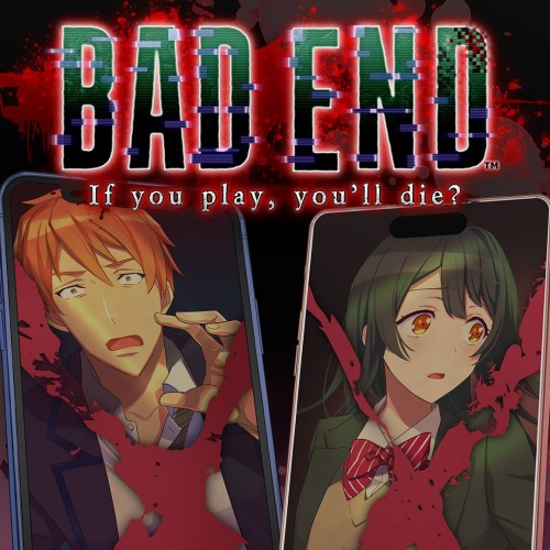 Bad End: If you play, you'll die?