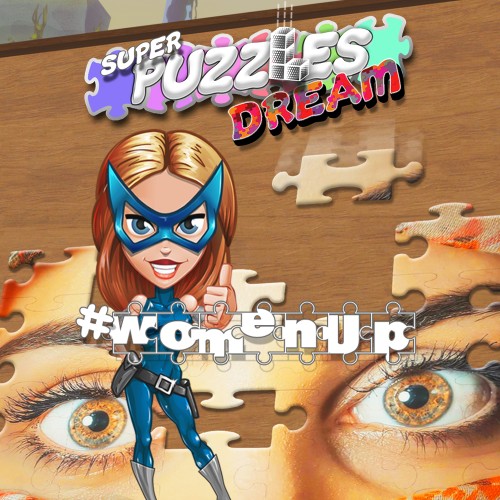 #womenUp, Super Puzzles Dream