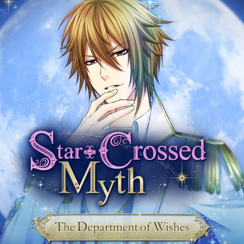 Star-Crossed Myth - The Department of Wishes -