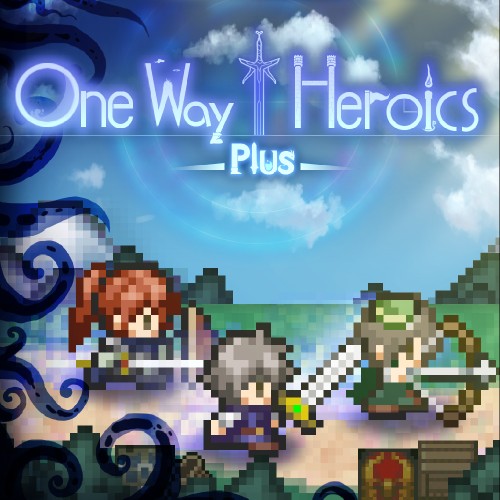 One Way Heroics Plus