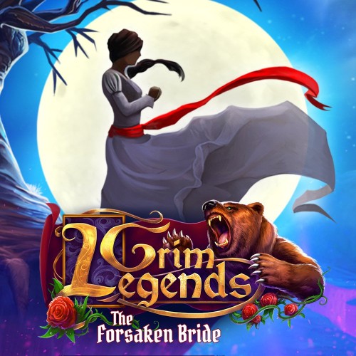 Grim Legends: The Forsaken Bride