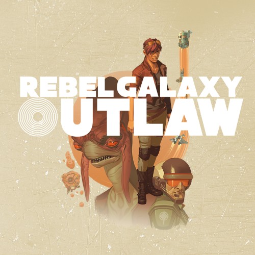 Rebel Galaxy Outlaw