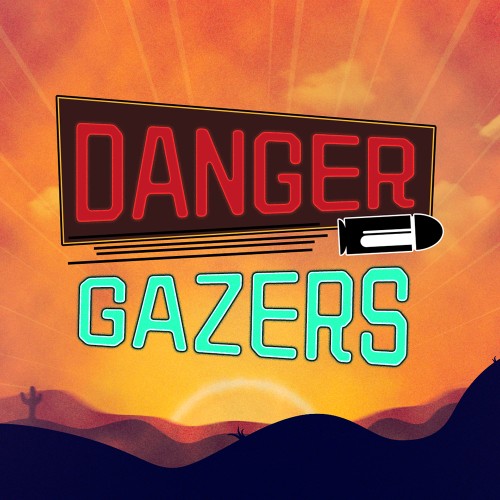 Danger Gazers