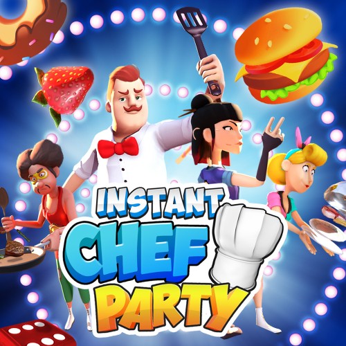 Instant Chef Party