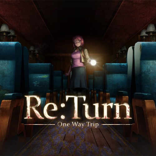 Re:Turn - One Way Trip