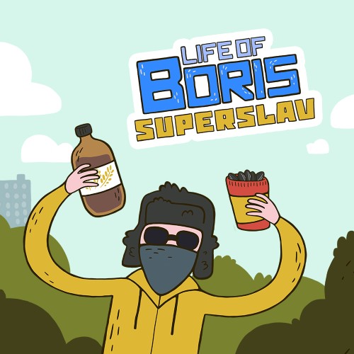 Life of Boris: Super Slav