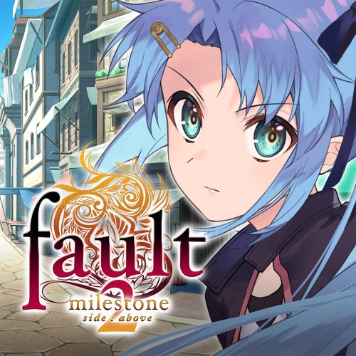fault - milestone two side: above