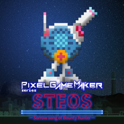 Pixel Game Maker Series: Steos - Sorrow song of Bounty hunter