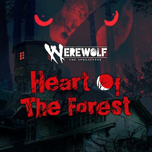 Werewolf: The Apocalypse - Heart of the Forest