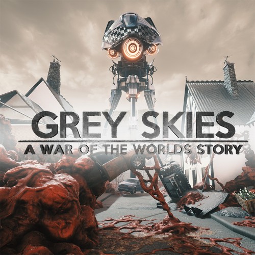 Grey Skies: A War of the Worlds Story