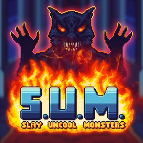 S.U.M. - Slay Uncool Monsters