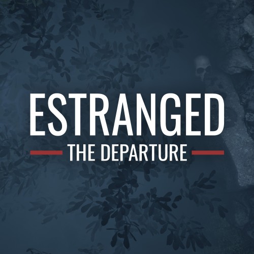 Estranged: The Departure